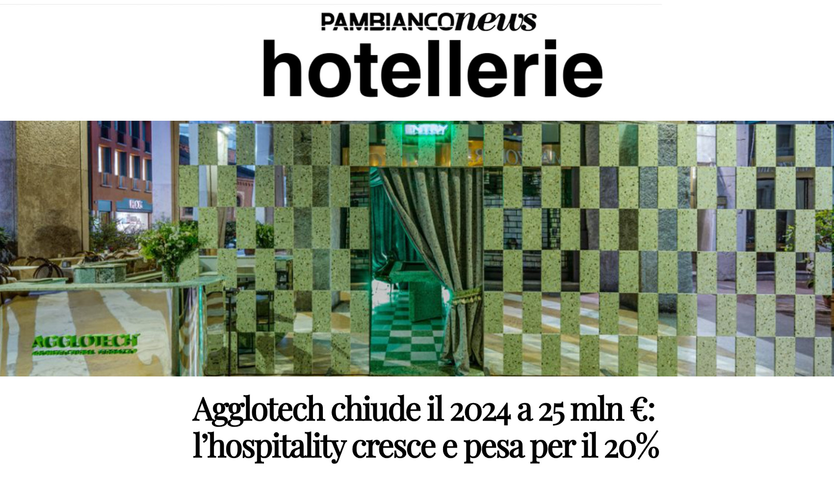 Agglotech chiude il 2024 a 25 mln €: l’hospitality cresce e pesa per il 20%