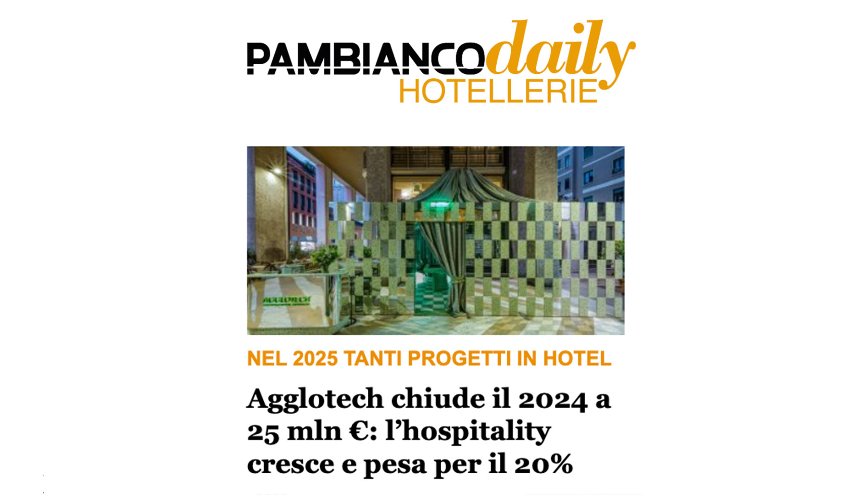 Agglotech chiude il 2024 a 25 mln €: l’hospitality cresce e pesa per il 20%